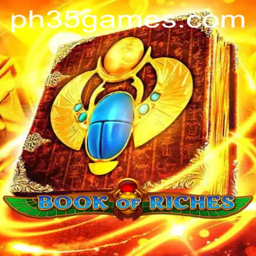 Exploring the Legendary Book of Riches: A Guide to the PH 35 Games