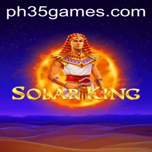 Discover the Enigmatic World of SolarKing: A Deep Dive into PH 35 Games
