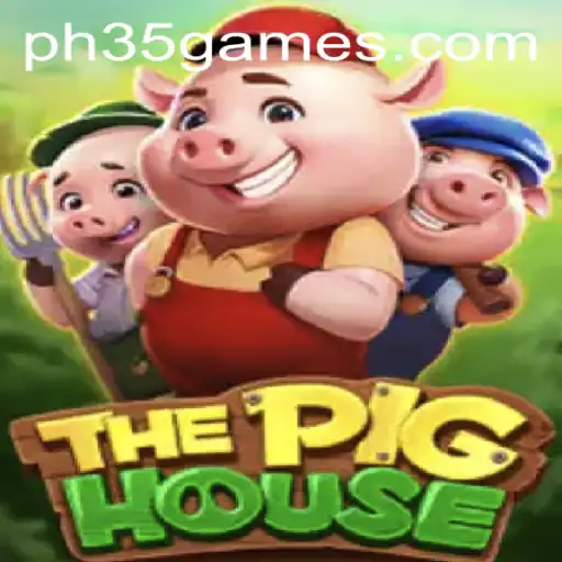 ThePigHouse: An Immersive Journey into PH 35 Games