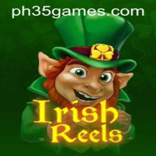Discovering the Charm and Rules of IrishReels: A Deep Dive into PH 35 Games
